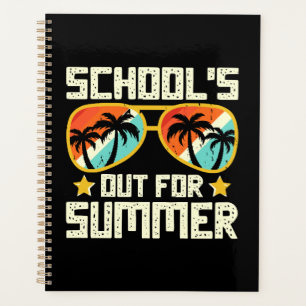 School Out For Summer Planner