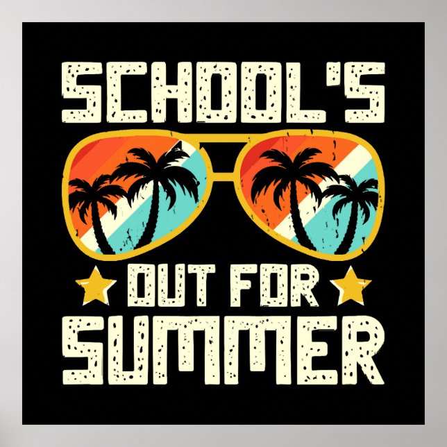 School Out For Summer Poster (Front)