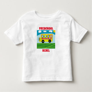 School Preschool Rebel Cute Fun Toddler T-Shirt