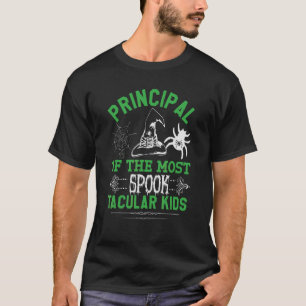 School Principal Of The Most Spooktacular Kids Hal T-Shirt