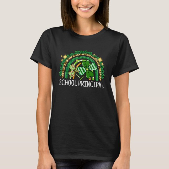 School Principal Rainbow Lucky St Patrick's Day Sc T-Shirt (Front)