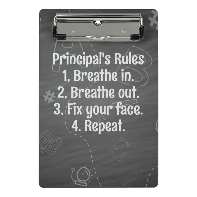School Principal Rules Personalise "fix your face" Mini Clipboard (Front)