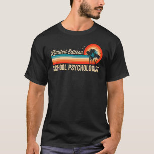 School Psychologist Birthday Retro Vintage Men Dad T-Shirt