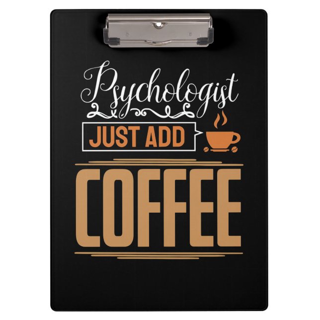 School Psychologist Just Add Coffee Clipboard (Front)