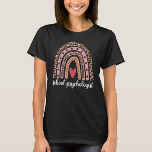 School Psychologist Leopard Rainbow Psychology Tea T-Shirt