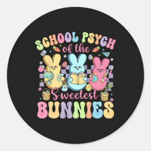 School Psychologist Of The Sweetest Bunnies Easter Classic Round Sticker