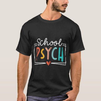 School Psychologist School Psych Counsellor T-Shirt
