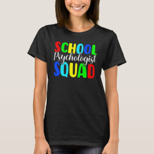 School Psychologist Squad For Team T-Shirt