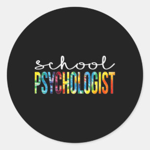 School Psychologist Tie Dye Appreciation Day Byck  Classic Round Sticker