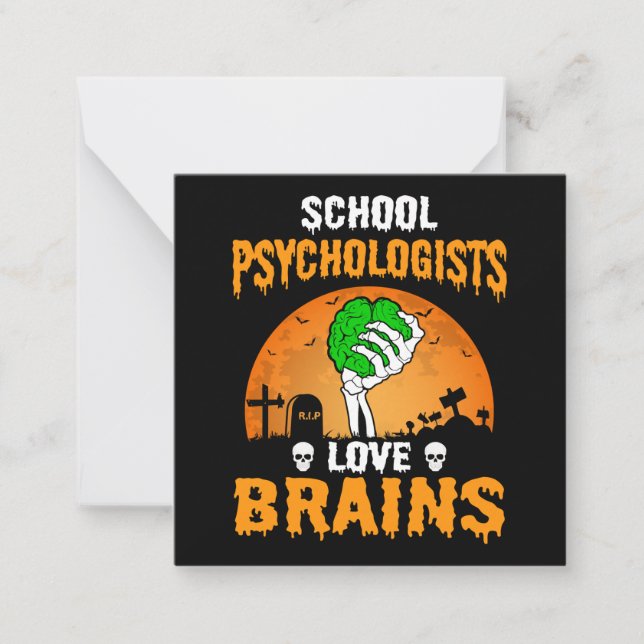 School Psychologists Love Brains Halloween Costume Card (Front)