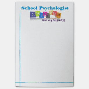 School Psychology/Children Are My Business Post-it Notes