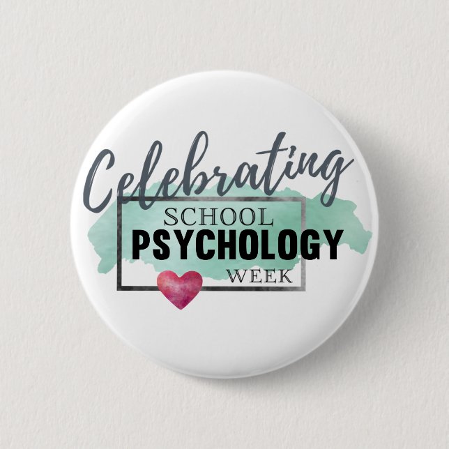 School Psychology Week Celebration Button (Front)