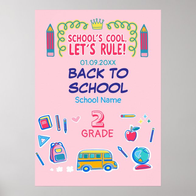 School’s cool let’s rule Second Grade Back school Poster (Front)