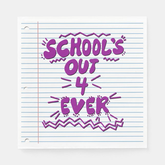 School’s Out Forever Loose Leaf Paper Napkin (Front)