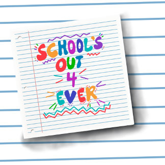 School’s Out Forever Loose Leaf Paper Napkin