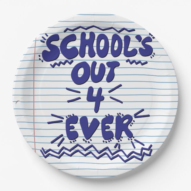 School’s Out Forever Loose Leaf Paper Plate (Front)