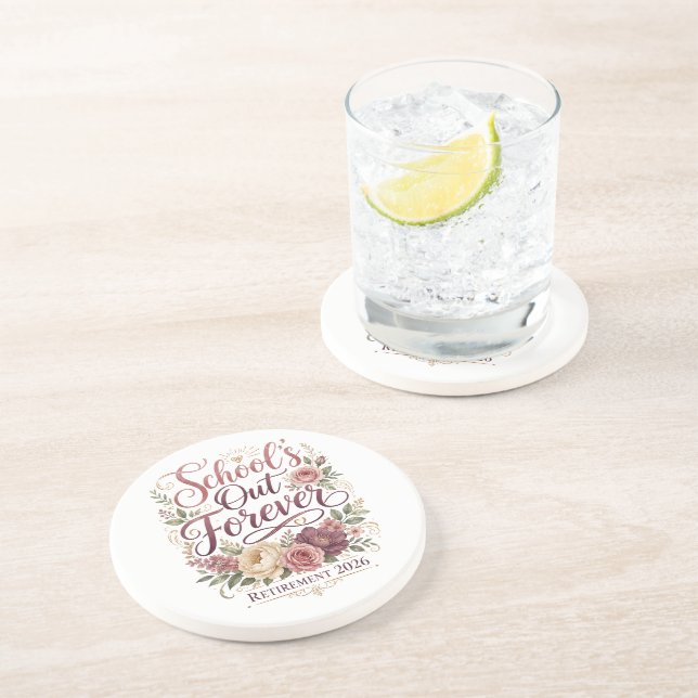 School’s Out Forever Teacher Retirement Retired  Coaster (Side)