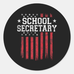 School Secretary Proud American Flag Usa Patriot P Classic Round Sticker