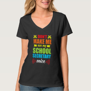 School Secretary Voice Office Clerk Appreciation T-Shirt