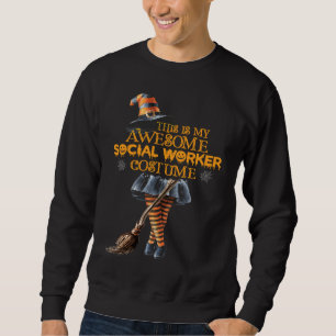 School Social Worker Costume Wichy Halloween Socia Sweatshirt