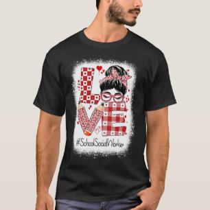 School Social Worker Love Messy Bun Valentine's Ap T-Shirt