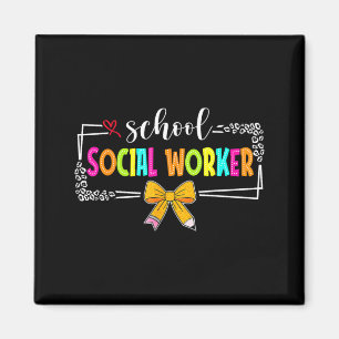 School Social Worker Summer Women Funny Last Day Magnet