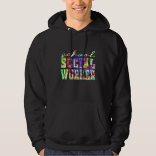 School Social Worker Tie Dye Appreciation For Wome Hoodie