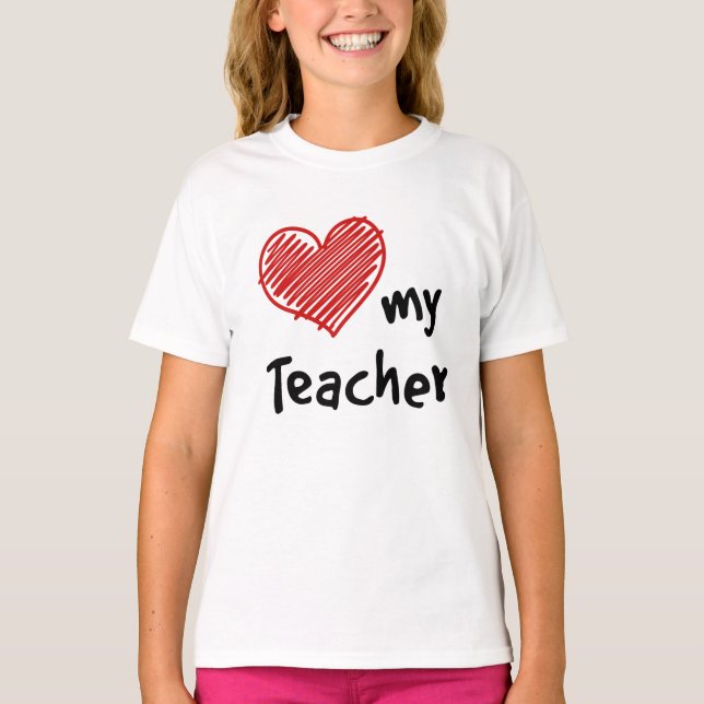 School Spirit Love My Teacher  T-Shirt (Front)