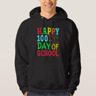 School Student Teacher Happy 100th Day Of School Hoodie