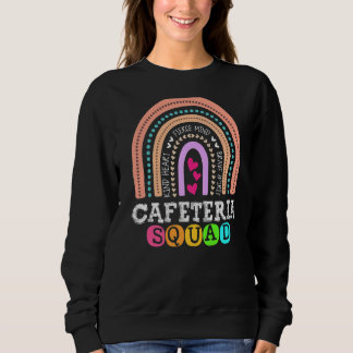 School Support Team Matching Cafeteria Squad Worke Sweatshirt