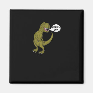 School Sux Funny Dinosaur T Rex Illustration Gift Magnet