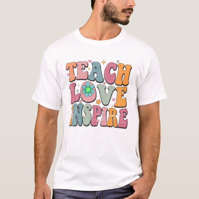 School Teach Love Inspire Retro T-Shirt (Front)