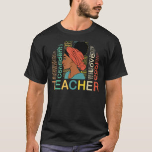 School Teacher Black African Afro Educator Melanin T-Shirt