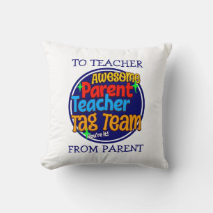 School Teacher Parent TAG TEAM Cushion