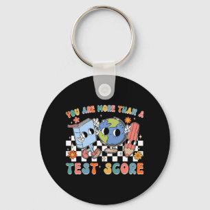 School Testing Day You Are More Than A Test Score  Key Ring