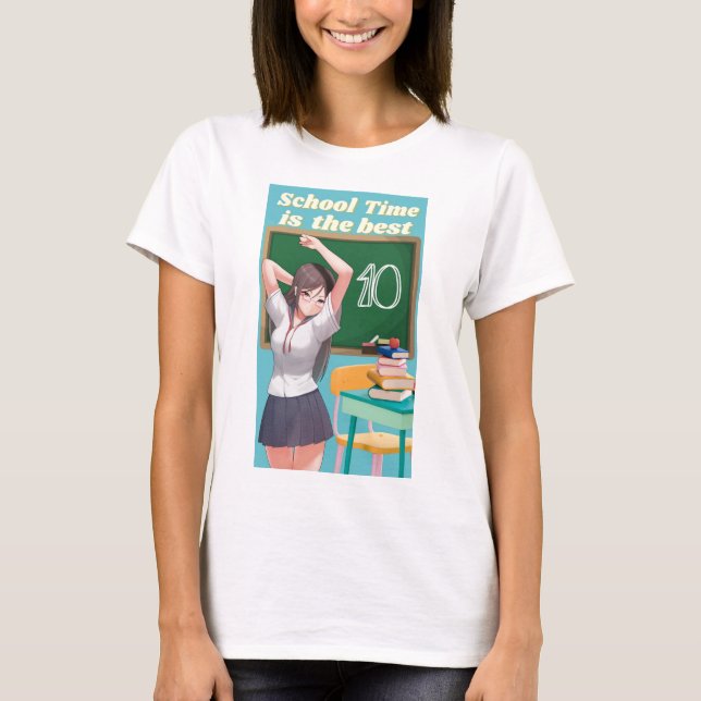school time is the best T-Shirt (Front)