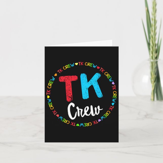 School Transitional Kindergarten Team Tk Crew  Card (Front)