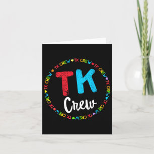 School Transitional Kindergarten Team Tk Crew Card