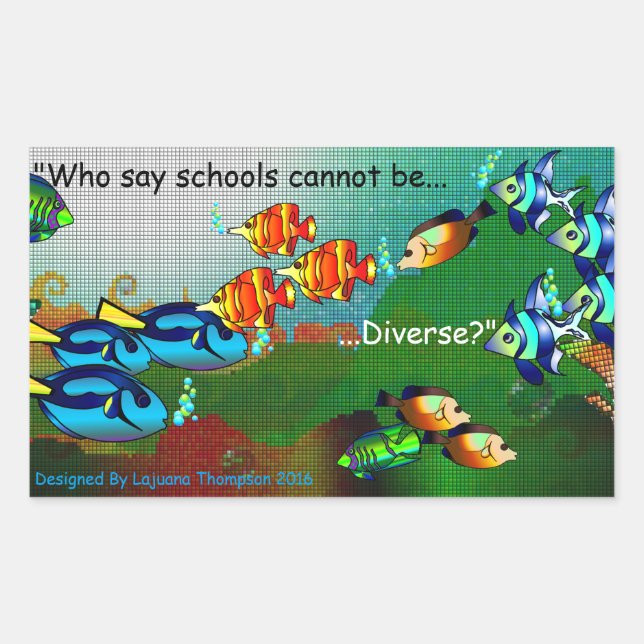 Schools Are Diverse Rectangular Sticker (Front)