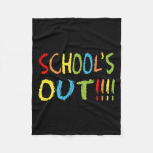 Schools Out 1 Fleece Blanket