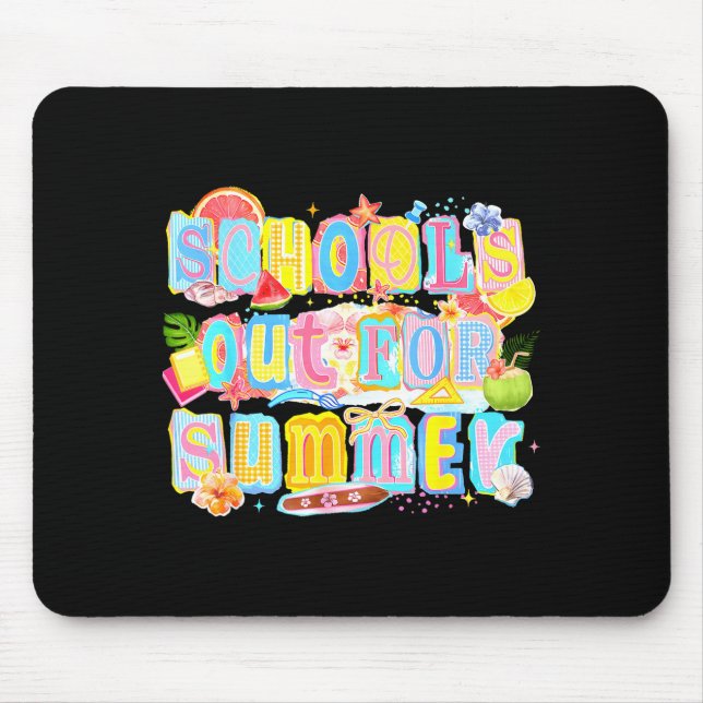 School's out for summer happy last day of school mouse pad (Front)