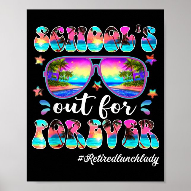 Schools Out For Summer Lunch Lady Life Cafeteria Poster (Front)