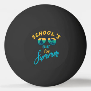 School's out for summer ping pong ball