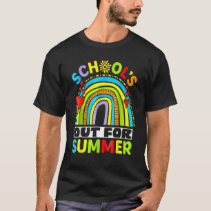 School's Out For Summer Rainbow Happy Last Day Of T-Shirt