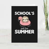 Schools Out For Summer Sloth Funny Animals