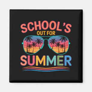 Schools Out For Summer Teachers Last Day Of School Magnet