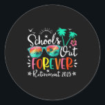 Schools Out Forever Retired Teacher Retirement 202 Classic Round Sticker<br><div class="desc">Schools Out Forever Retired Teacher Retirement 2025</div>