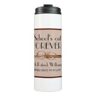 School's Out Forever Vintage Teachers Retirement Thermal Tumbler