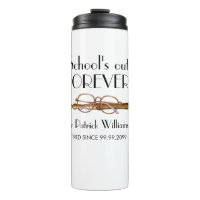 School's Out Forever Vintage Teachers Retirement 