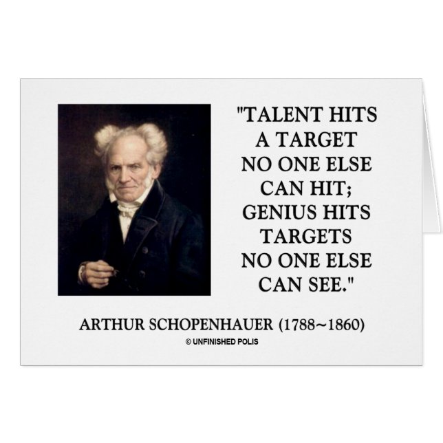 Schopenhauer Talent Genius Hits Targets No One See (Front Horizontal)
